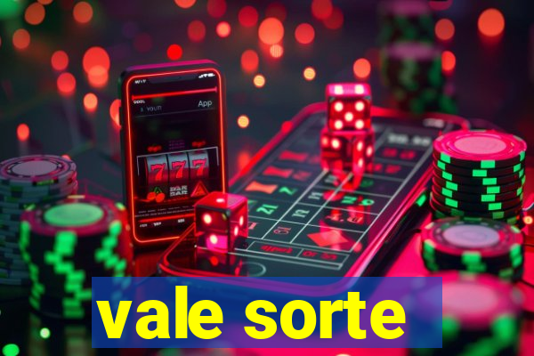 vale sorte - resultado hoje